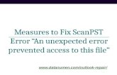 3 Measures to Fix ScanPST Error "An unexpected error prevented access to this file"