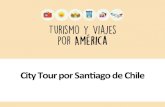City Tour por Santiago de Chile
