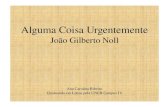 Breve análise do conto "Alguma coisa urgentemente" do escritor João Gilberto Noll