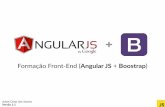 Desenvolvimento Front end (AngularJS e Bootstrap)