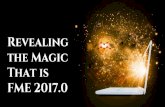 Revealing the Magic that is FME 2017.1