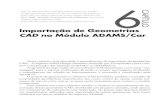 6CAPÍTULO Importação de Geometrias CAD no Módulo ADAMS/Car