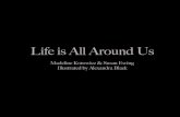 Life is All Around Us: Book