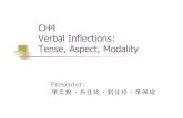 CH4 Verbal Inflections: Tense, Aspect, Modality