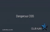Dangerous CSS