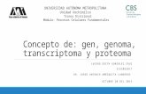 Tema 48 Concepto de: gen, genoma, transcriptoma y proteoma