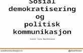 Sosial demokratisering, valg og politisk kommunikasjon
