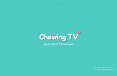 Chewing TV