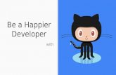 Flexibling Git - Be a Happier Developer with Git