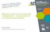 Réseaux sociaux et community management : la prévention à la ...