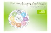 Plataforma para Convergência de Tecnologias Sociais e ...