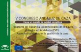 Programa de Vigilancia Epidemiológica de la Fauna Silvestre en Andalucía (PVE).  Aspectos sanitarios en la gestión de la caza