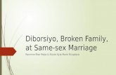 Diborsiyo, broken family, at same sex marriage