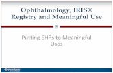 Ophthalmology, IRIS® Registry and Meaningful Use