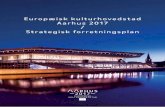 Europæisk kulturhovedstad Aarhus 2017 / Strategisk forretningsplan