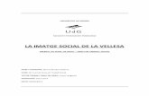 LA IMATGE SOCIAL DE LA VELLESA