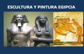 Tema 2 . Presentación. Escultura y Pintura Egipcias
