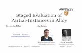 Staged Evaluation of Partial-Instances in Alloy