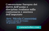 Contumacia , assenza e CEDU. Italian in absentia trials and (lack of) respect of the ECHR