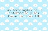 Las tecnologías de la información y las comunicaciones