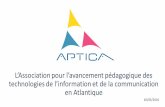 APTICA 2.0: L’association pour l’avancement pédagogique des technologies de l’information et de la communication en atlantique