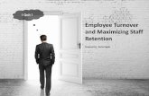 Employee turnover and maximizing staff retention