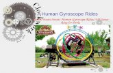 Human Gyroscope Rides