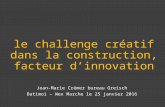 LUXEMBOURG CREATIVE 2016 -0 : Le challenge créatif dans la construction