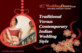 Traditional versus contemporary indian wedding style