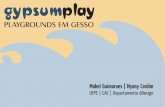 Projeto: Gypsum Play
