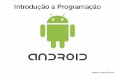 Introdução a Programação Android - Aula 4