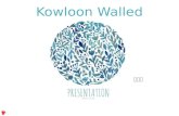 PIE - Kowloon Walled