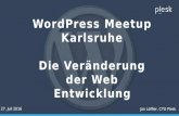 WordPress Meetup Karlsruhe Plesk 2016 - Die Veränderung der Web Entwicklung - Jan Löffler