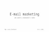 E-mail marketing: Jak začít a neskončit v koši