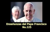 Enseñanzas del papa francisco no.125 homilías semana 14 al 20 de septiembre 2015