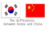 the differences between Korea and China