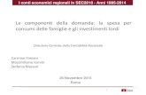 Le componenti della domanda: la spesa per consumi delle famiglie e gli investimenti lordi - Massimiliano Iommi, Carmine Fimiani, Stefania Massarim