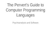 The Pervert's Guide to Computer Programming Languages