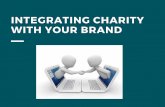 Integrating Charity with Your Brand