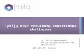 MTEP rezultatų komercinimo skatinimas