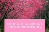 Contratación electrónica y contratación informática