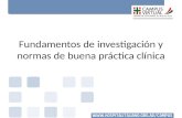 Fundamentos de investigación y normas de buena práctica clínica