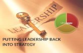 Putting leadership back into strategy