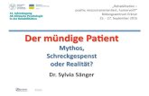Der mündige Patient - Mythos, Schreckgespenst oder Realität?