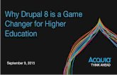 Why Drupal 8 Is a Game Changer for Higher Education