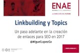 Miguel López - Topics Linkbuilding