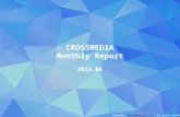Crossmedia monthly report 8월