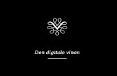 «Den digitale vinen»: Historien om en e-handelsløsning som ikke skal selge - Stine Modal og Simen Sandberg