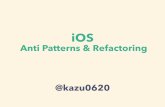 iOS AntiPatterns & Refactoring