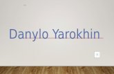 Danylo yarokhin power_point